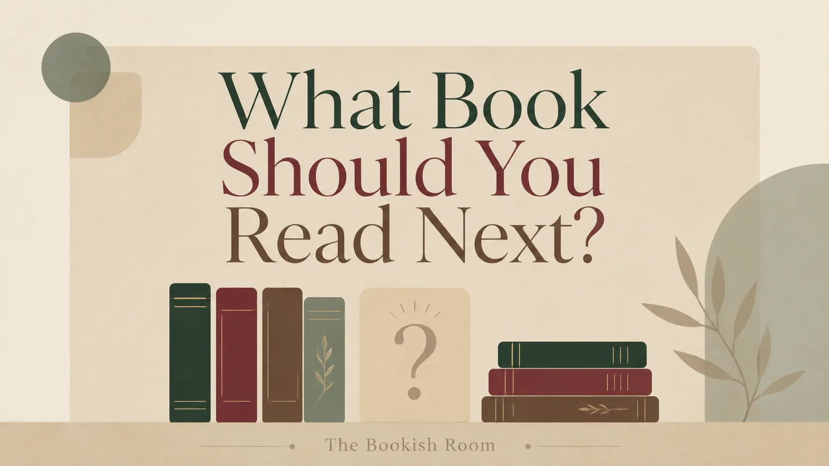 What Book Should You Read Next?